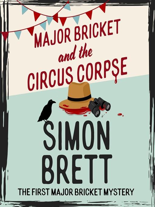 Cover image for Major Bricket and the Circus Corpse
